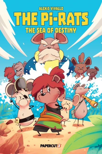 The Pi-Rats Vol. 2 : The Sea of Destiny - Alexis Vivallo