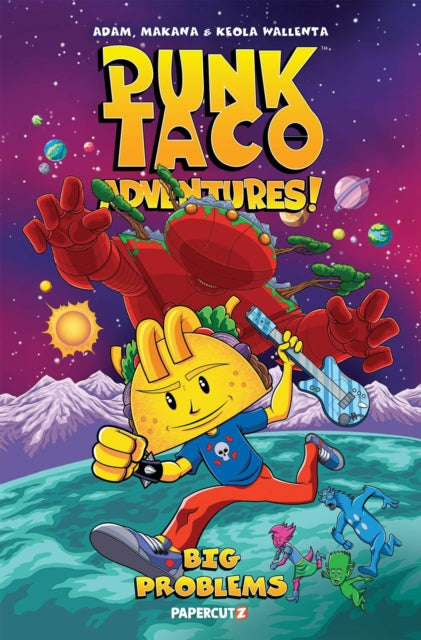 Punk Taco Adventures! Vol. 2 : Big Problems - Adam Wallenta