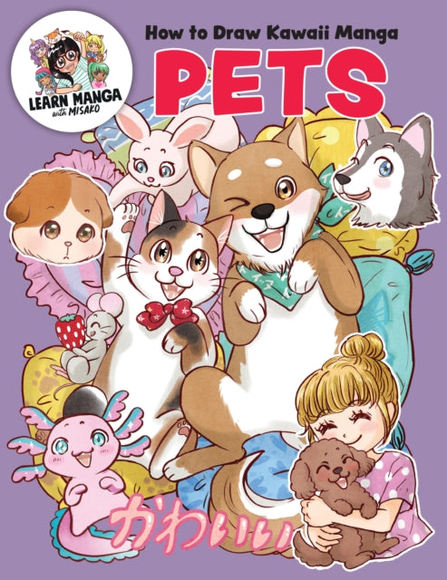 How to Draw Kawaii Manga Pets - Misako Rocks!
