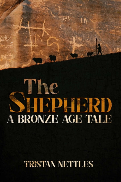 Shepherd : A Bronze Age Tale