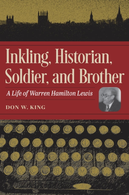 Front cover of Inkling, Historian, Soldier, and Brother by King, paperback