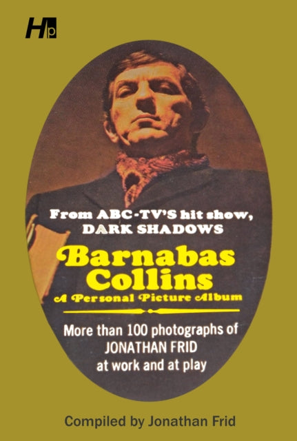 Dark Shadows Barnabas Collins a Personal Picture Album - Jonathan Frid