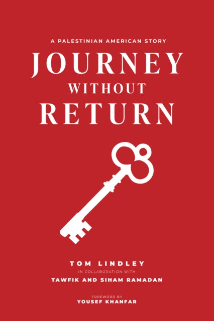 Journey Without Return : A Palestinian American Story - Tawfik Ramadan