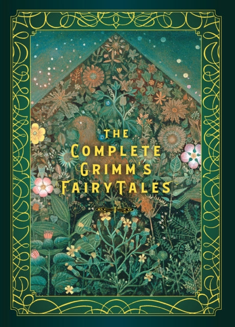 The Complete Grimm's Fairy Tales : Volume 5 - Arthur Rackham