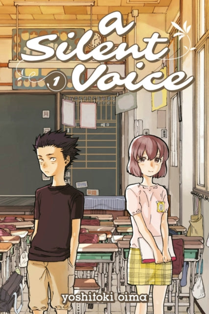 Front cover of A Silent Voice 1 by Yoshitoki Oima, paperback