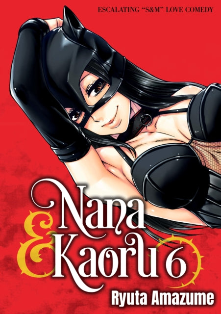 Nana & Kaoru, Volume 6 - Ryuta Amazume