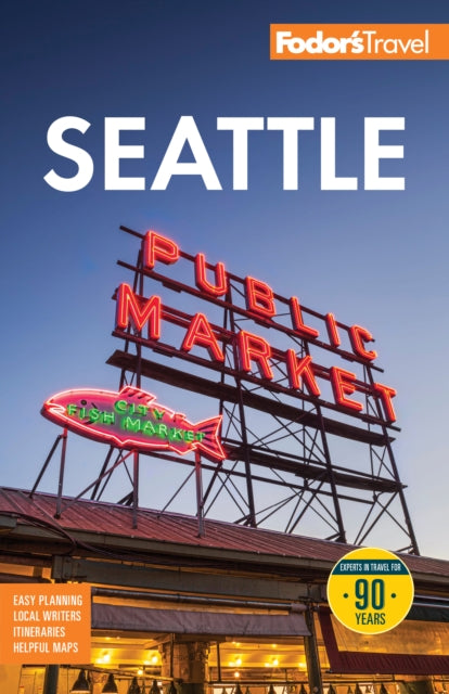 Front cover of Fodor's Seattle by Fodor's Travel Guides, paperback