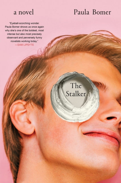 Front cover of The Stalker by Paula Bomer, paperback