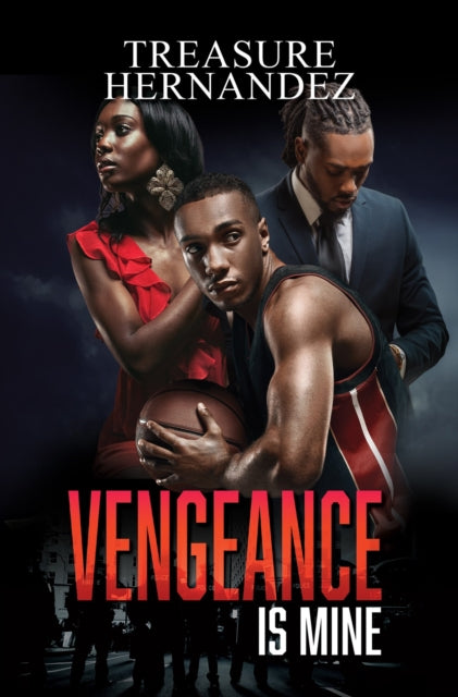 Vengeance is Mine - Treasure Hernandez
