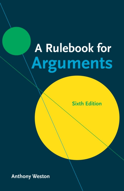 A Rulebook for Arguments - Anthony Weston