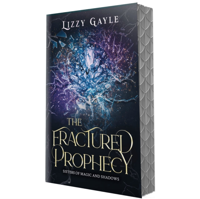 The Fractured Prophecy - Lizzy Gayle
