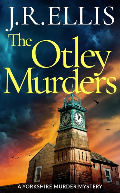 The Otley Murders - J.R. Ellis