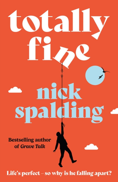 Totally Fine - Nick Spalding