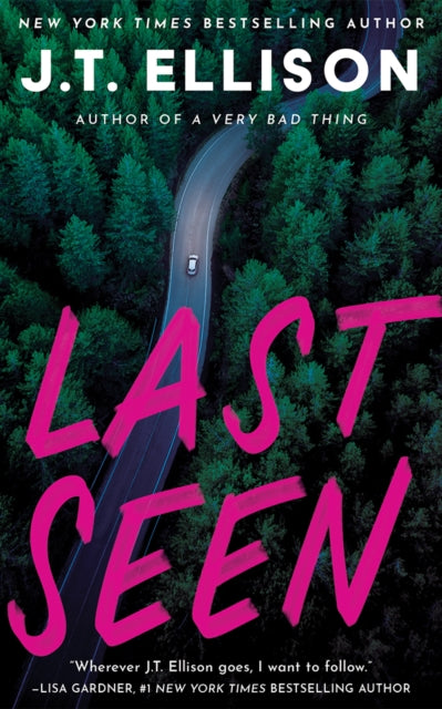 Front cover of Last Seen by J.T. Ellison, hardback