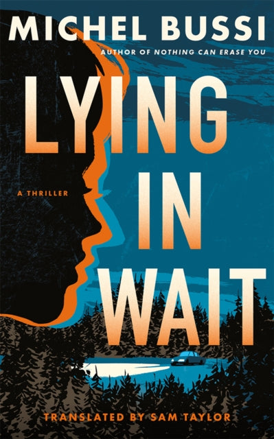 Front cover of Lying in Wait by Michel Bussi, paperback