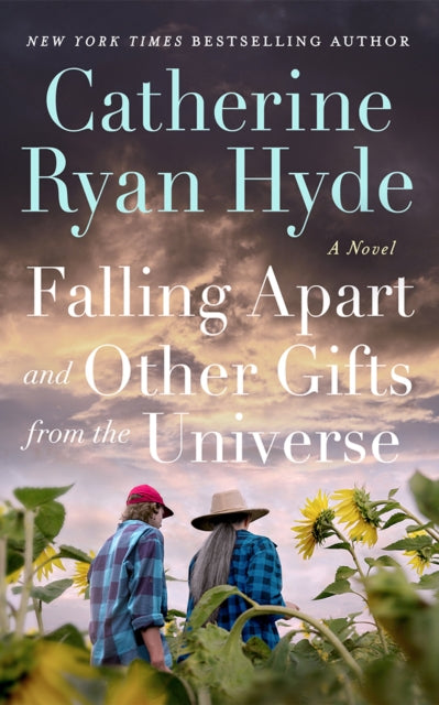 Front cover of Falling Apart and Other Gifts from the Universe by Catherine Ryan Hyde, paperback