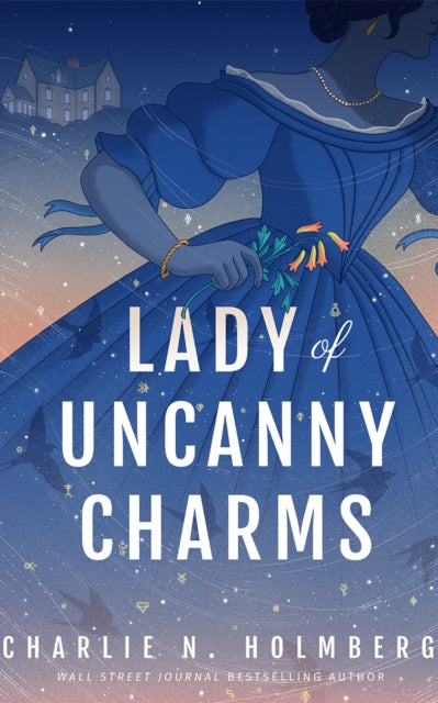 Lady of Uncanny Charms - Charlie N. Holmberg
