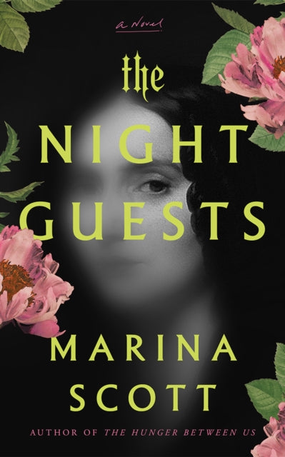 The Night Guests : A Novel - Marina Scott