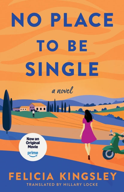 No Place To Be Single : A Novel - Hillary Locke