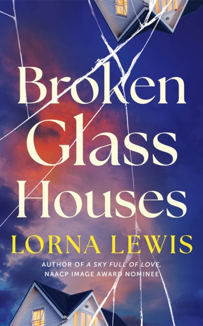 Broken Glass Houses - Lorna Lewis