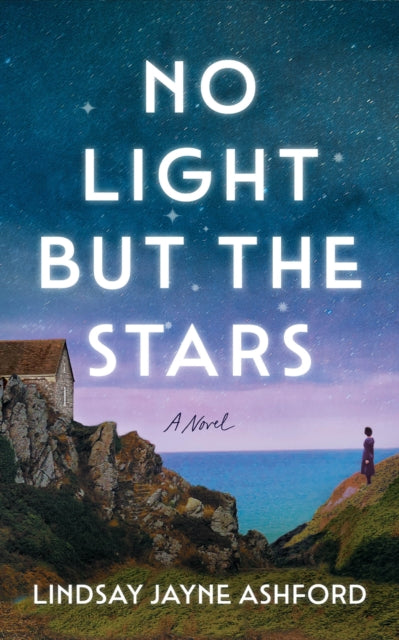 Front cover of No Light but the Stars by Lindsay Jayne Ashford, paperback