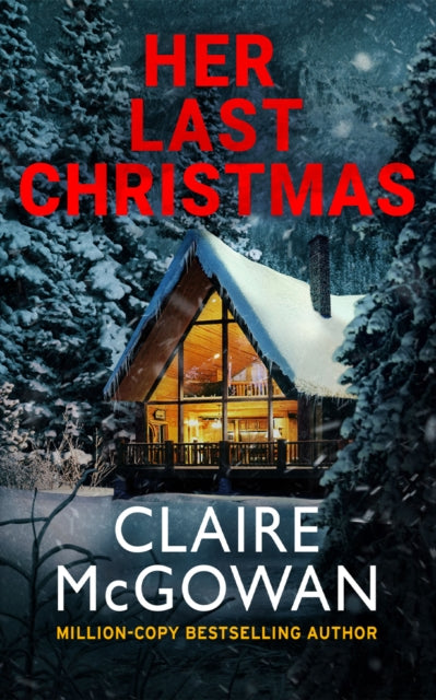 Her Last Christmas - Claire McGowan