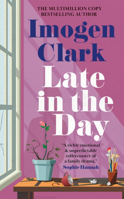 Front cover of Late in the Day by Imogen Clark, paperback