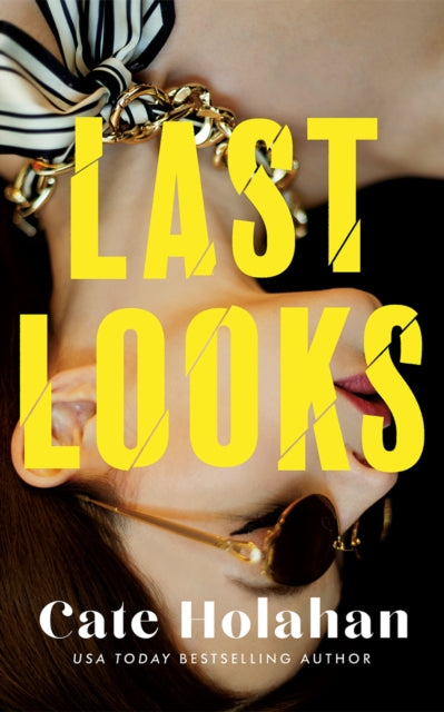 Last Looks - Cate Holahan