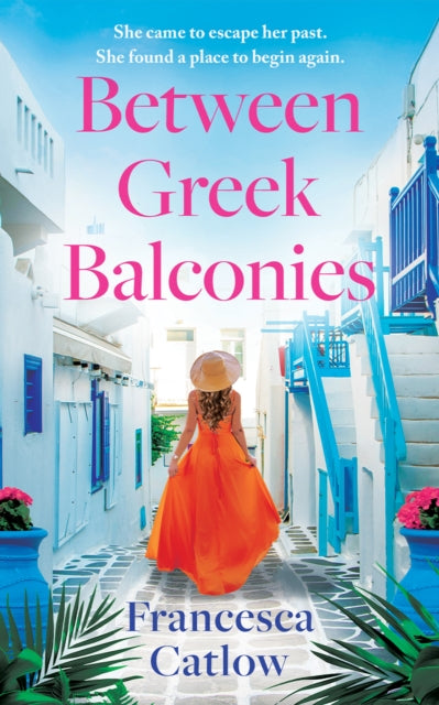 Between Greek Balconies - Francesca Catlow