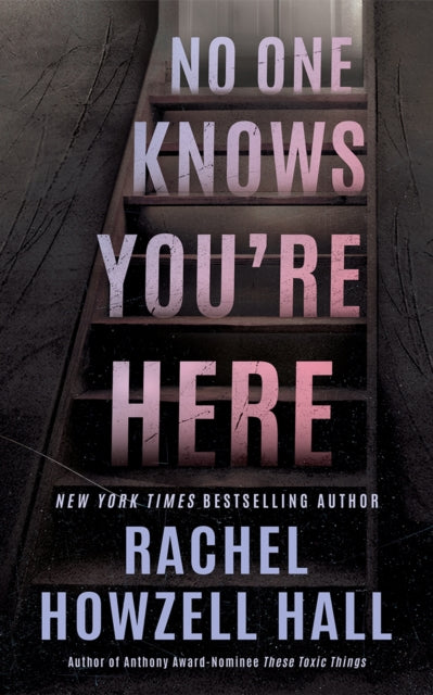 No One Knows You're Here - Rachel Howzell Hall