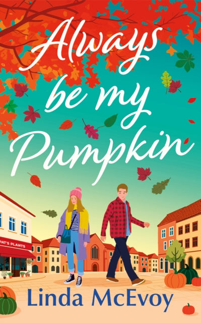Always Be My Pumpkin - Linda McEvoy
