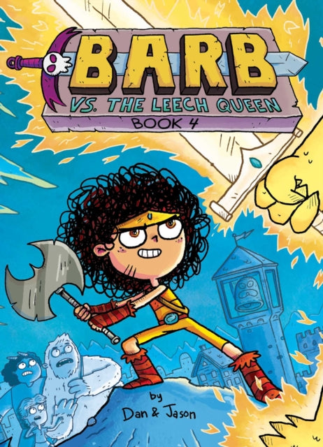 Barb vs. the Leech Queen : Volume 4 - Dan Abdo