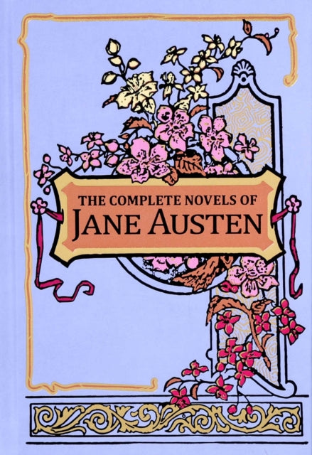 The Complete Novels of Jane Austen (Deluxe Leatherbound Edition) - Ken Mondschein