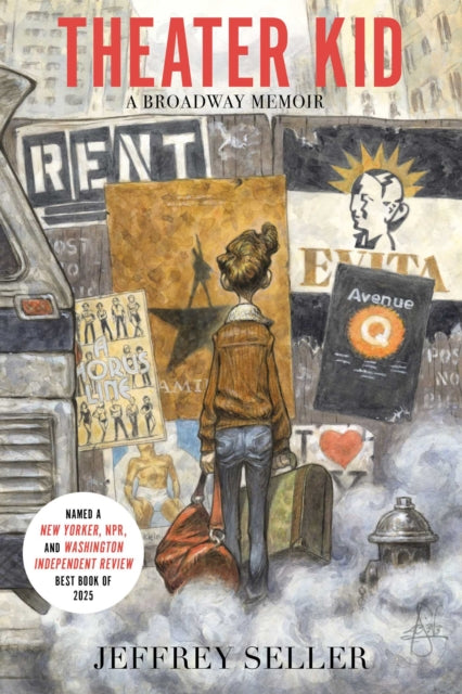 Theater Kid : A Broadway Memoir - Jeffrey Seller