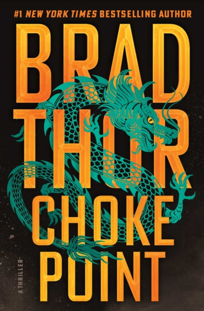 Front cover of Choke Point by Brad Thor, hardback