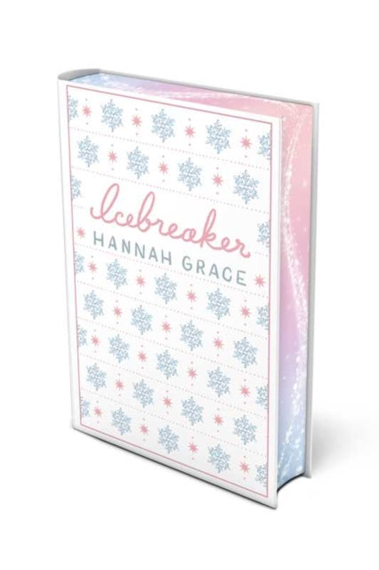 The Icebreaker: Deluxe Edition Hardcover : A Novel - Hannah Grace