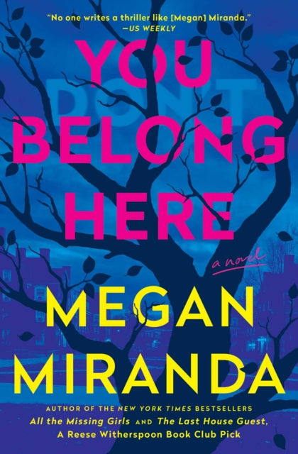 You Belong Here : A Novel - Megan Miranda