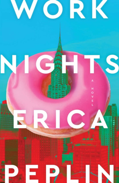 Work Nights - Erica Peplin