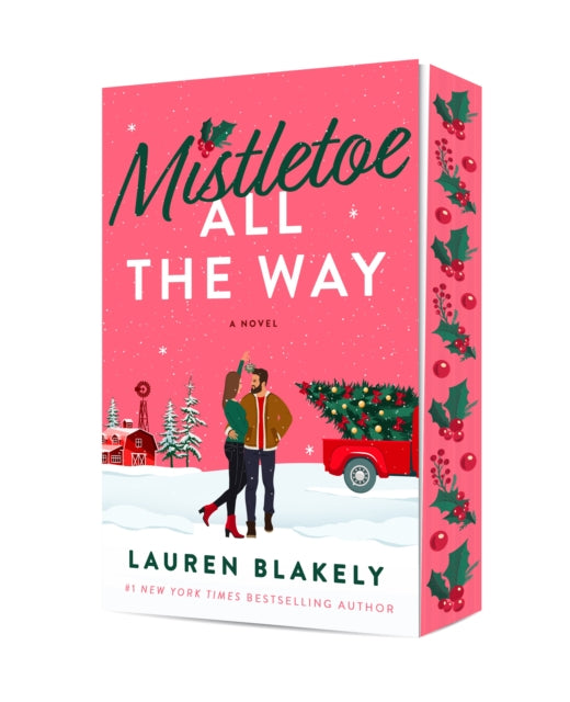Mistletoe All the Way : A Novel - Lauren Blakely
