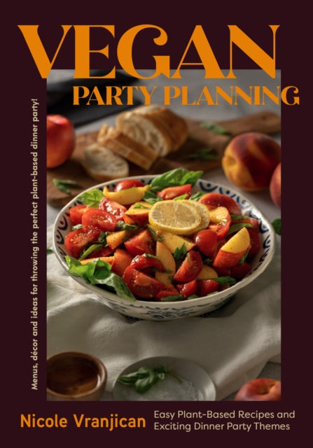Front cover of Vegan Party Planning by Nicole Vranjican, hardback