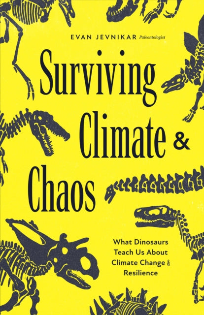 Front cover of Surviving Climate and Chaos by Evan Jevnikar, paperback