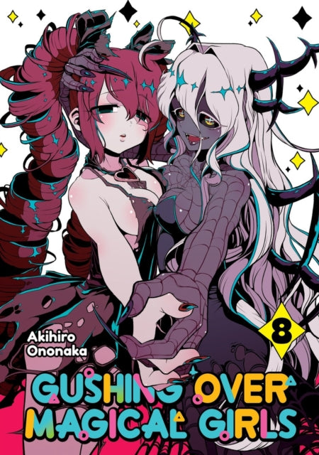 Front cover of Gushing over Magical Girls: Volume 8 (Manga) by Mikey Mikey N., paperback