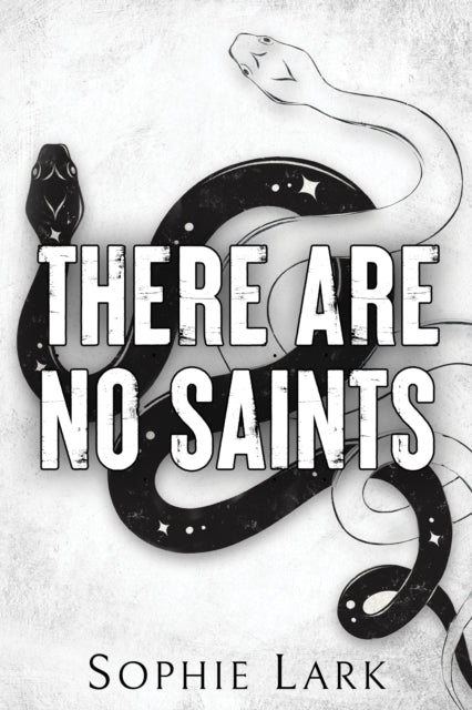 Front cover of There Are No Saints by Sophie Lark, paperback