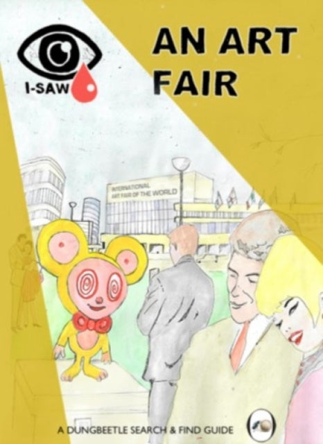 Front cover of I-SAW: An Art Fair by Miriam Elia, paperback