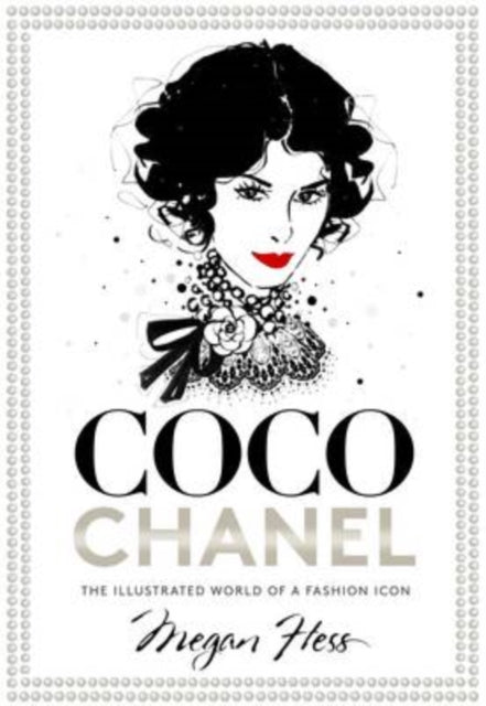 Front cover of Coco Chanel by Megan Hess, hardback