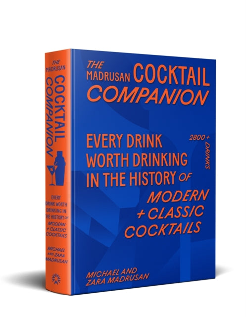Front cover of The Madrusan Cocktail Companion by Zara Madrusan, hardback