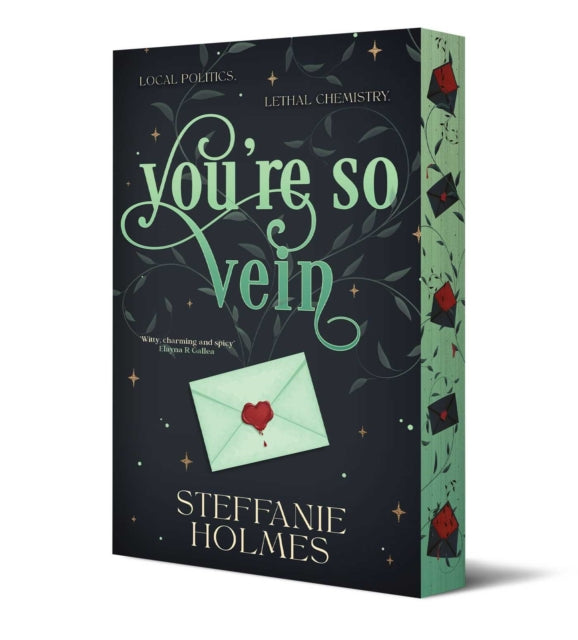 You're So Vein : Limited sprayed edges edition Volume 3 - Steffanie Holmes
