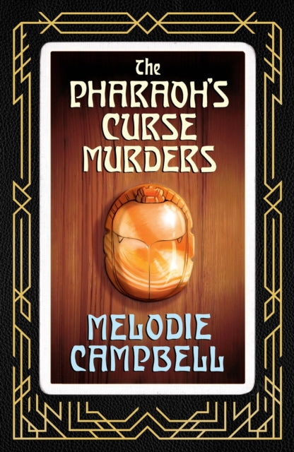 The Pharaoh's Curse Murders - Melodie Campbell