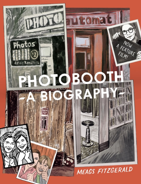 Photobooth: A Biography - Meags Fitzgerald