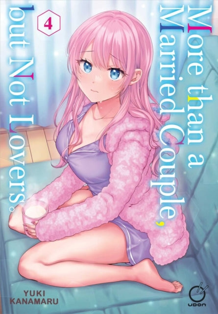 More than a Married Couple, but Not Lovers Volume 4 : Volume 4 - Yuki Kanamaru